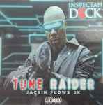 Tune Raider Jackin Flows 2K