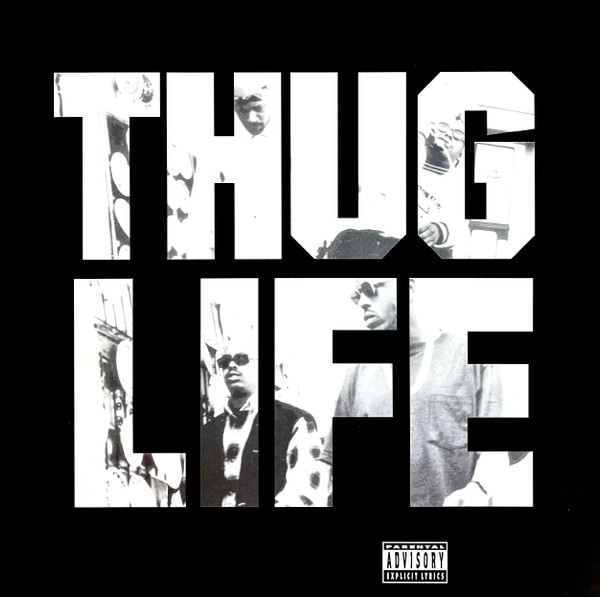 Thug Life – Volume I